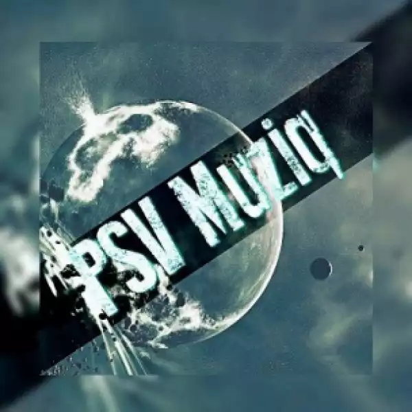 PSV Muziq - Ra Baiki (Mix Vibes)